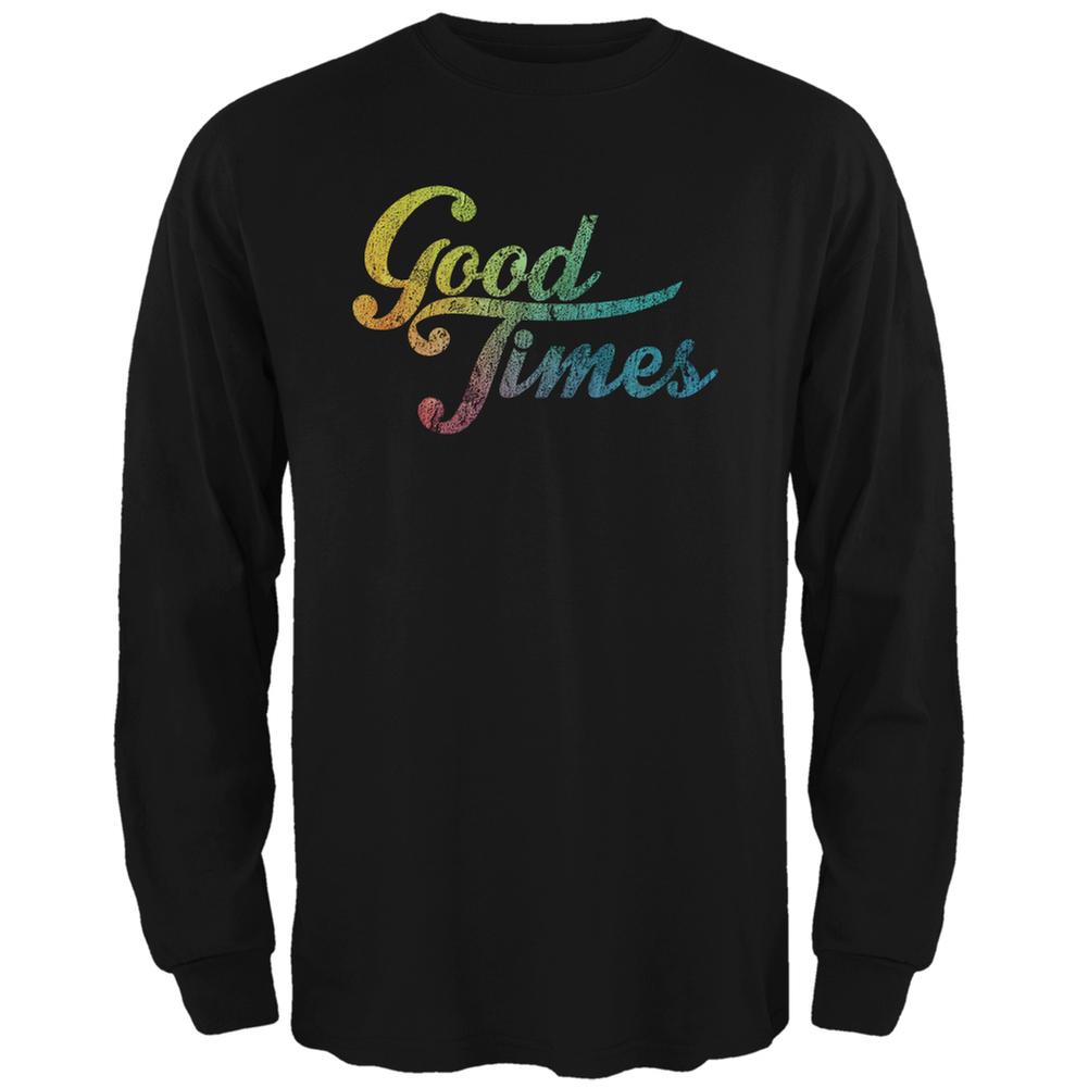 Good Times Black Adult Long Sleeve T-Shirt Men's Long Sleeves Life 2XL Black 