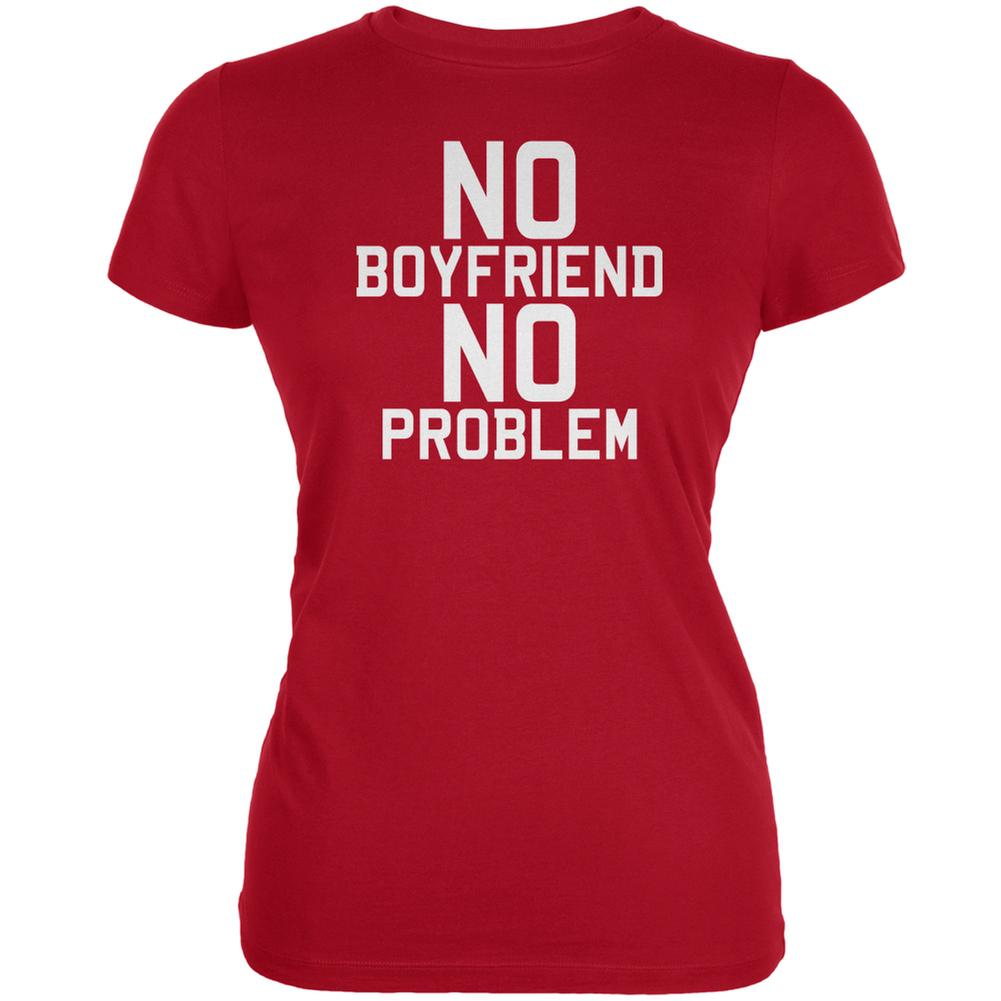 No Boyfriend No Problem Red Juniors Soft T-Shirt Juniors T-Shirts Old Glory 2XL Red 
