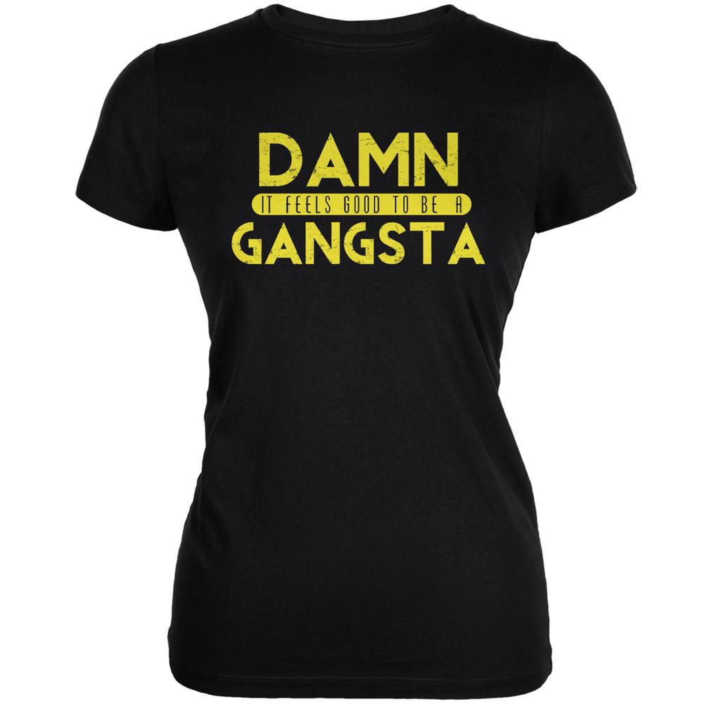 Damn It Feels Good To Be A Gangsta Black Juniors Soft T-Shirt Juniors T-Shirts Old Glory 2XL Black 