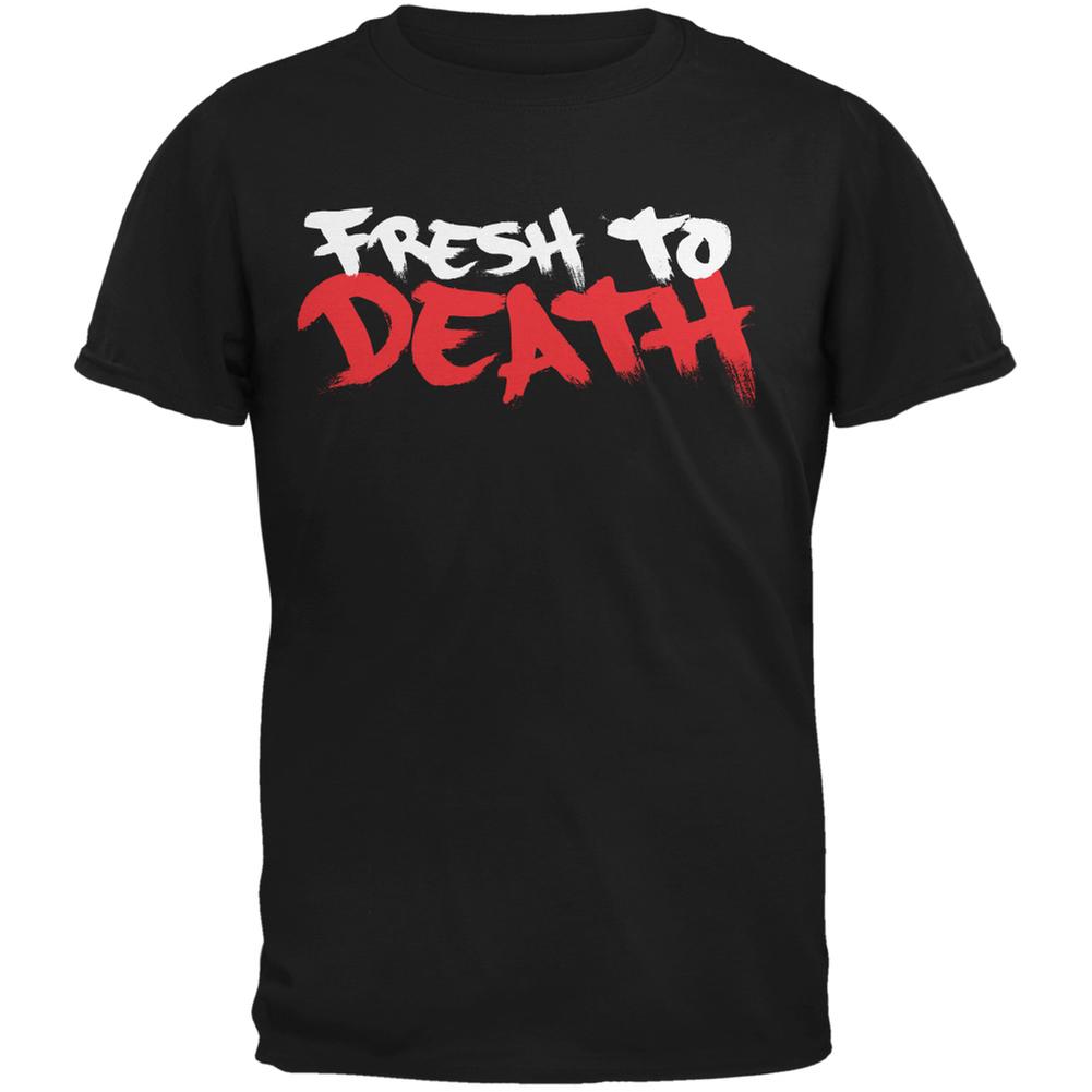 Fresh To Death Black Adult T-Shirt Men's T-Shirts Life 2XL Black 