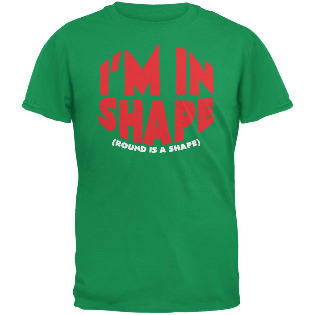 Funny I'm In Shape Round Is A Shape Irish Green Adult T-Shirt Men's T-Shirts Old Glory 2XL Green 