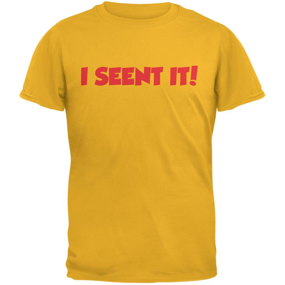 I Seent It Gold Adult T-Shirt Men's T-Shirts Old Glory 2XL Yellow 