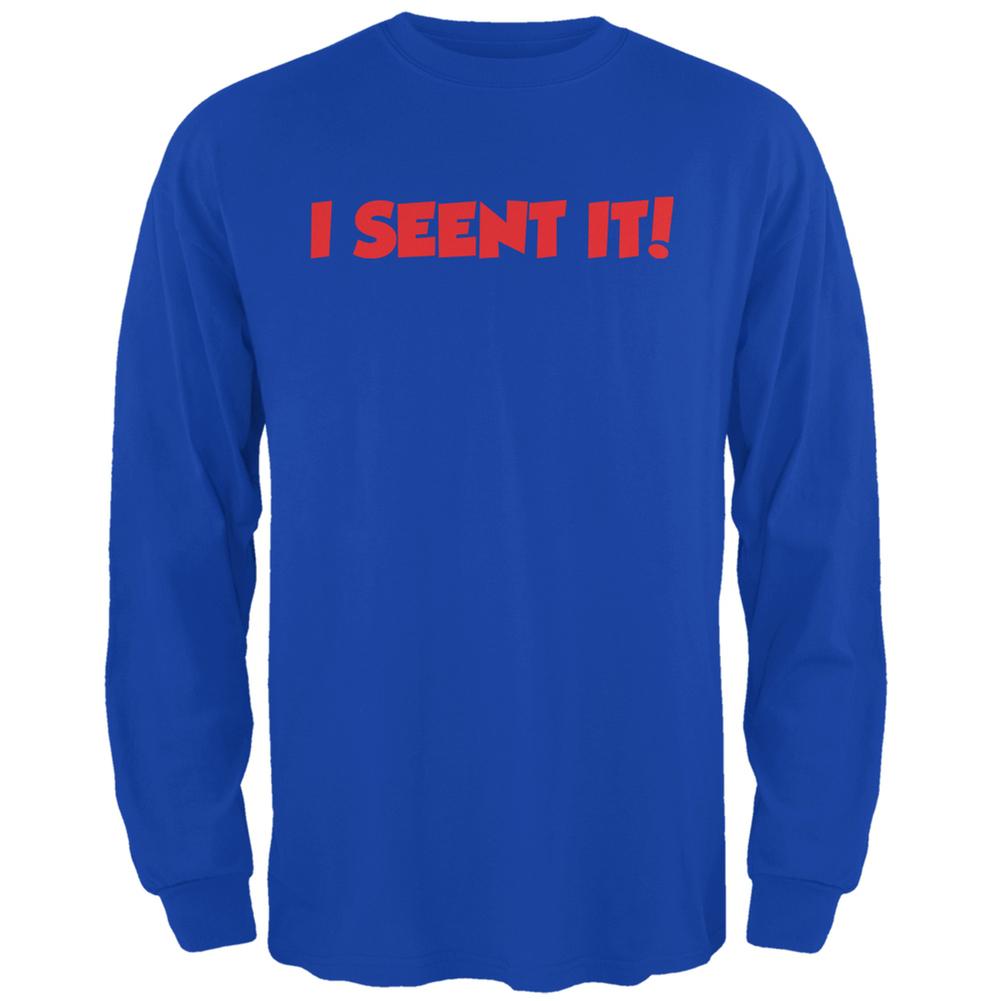 I Seent It Royal Adult Long Sleeve T-Shirt Men's Long Sleeves Old Glory 2XL Blue 