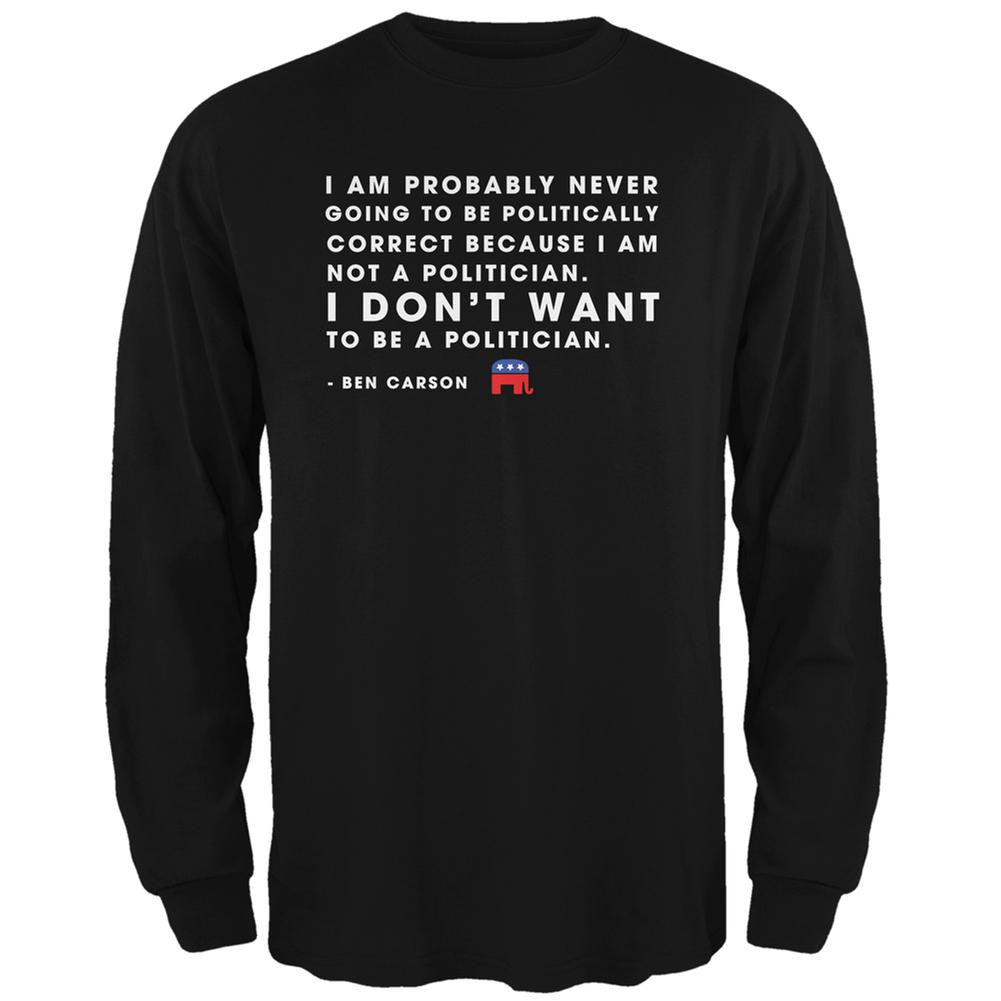 Election 2016 Ben Carson Never a Politician Black Adult Long Sleeve T-Shirt Men's Long Sleeves Old Glory 2XL Black 