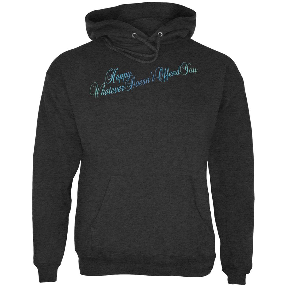 Happy Whatever Doesn't Offend You Charcoal Heather Adult Hoodie Men's Hoodies Old Glory 2XL Grey 