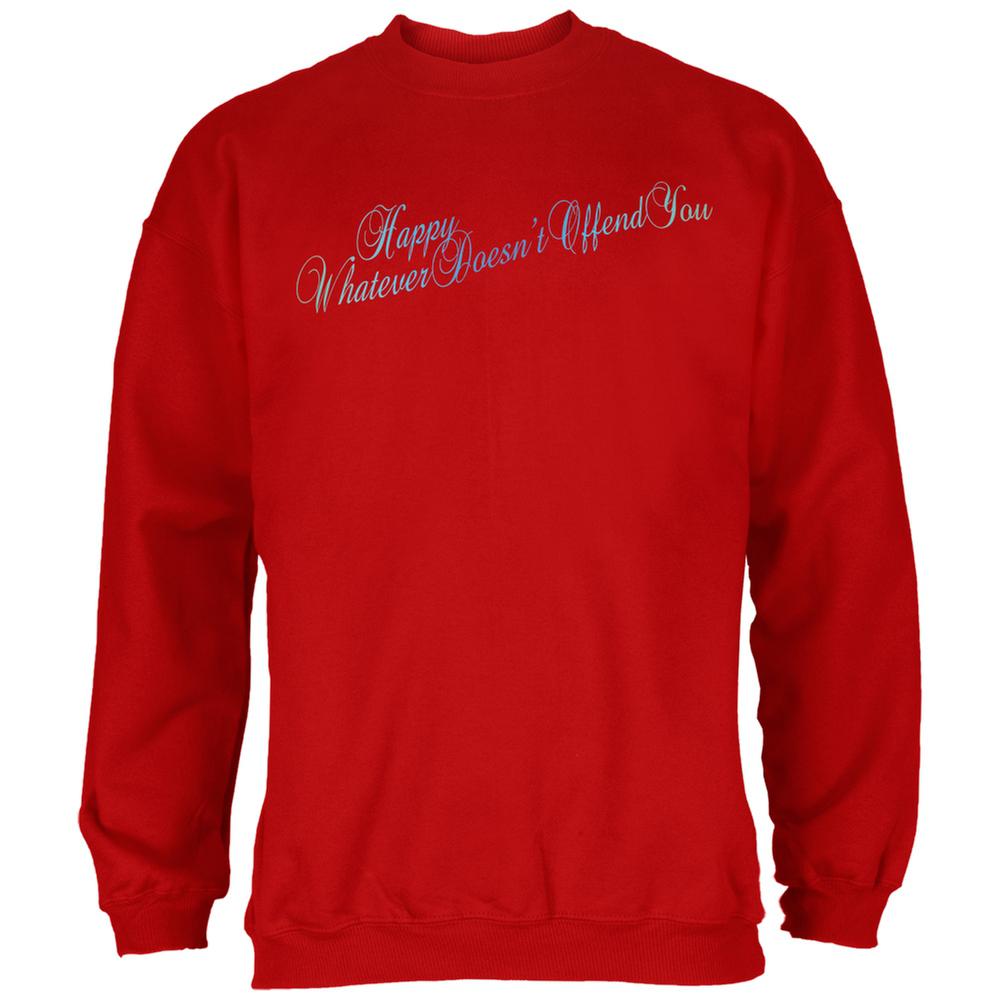 Happy Whatever Doesn't Offend You Red Adult Sweatshirt Men's Sweatshirts Old Glory 2XL Red 