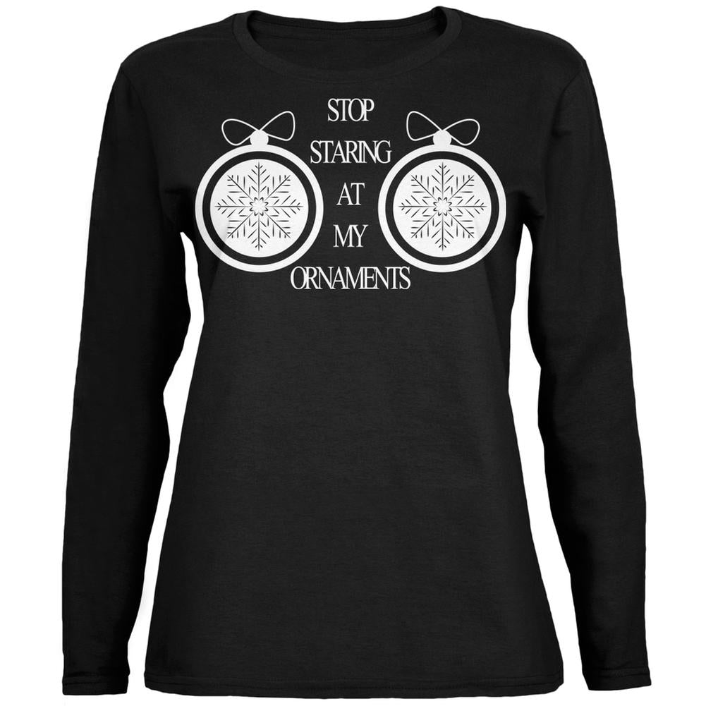 Christmas Stop Staring Ornaments Black Womens Long Sleeve T-Shirt Women's Long Sleeves Old Glory 2XL Black 