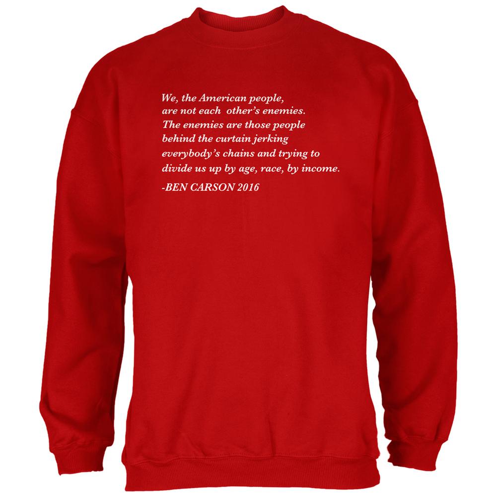 Election 2016 Ben Carson Enemy Quote Red Adult Sweatshirt Men's Sweatshirts Old Glory 2XL Red 