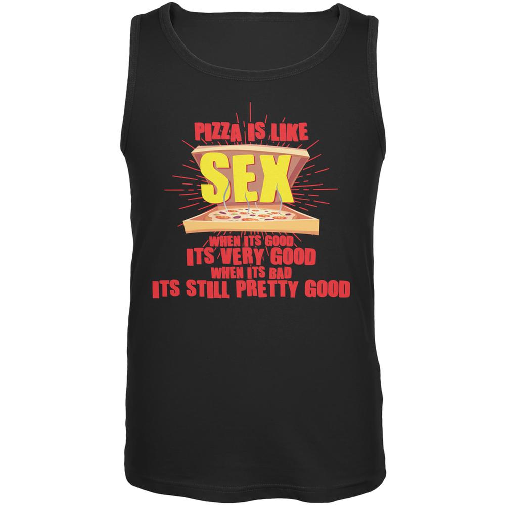 Pizza Is Like Sex Black Adult Tank Top Men's Tank Tops Old Glory 2XL Black 