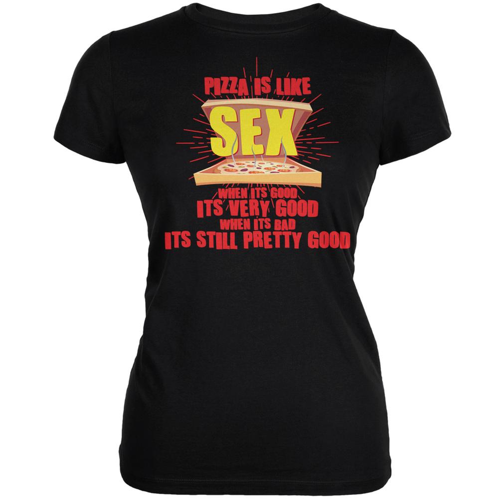 Pizza Is Like Sex Black Juniors Soft T-Shirt Juniors T-Shirts Old Glory 2XL Black 
