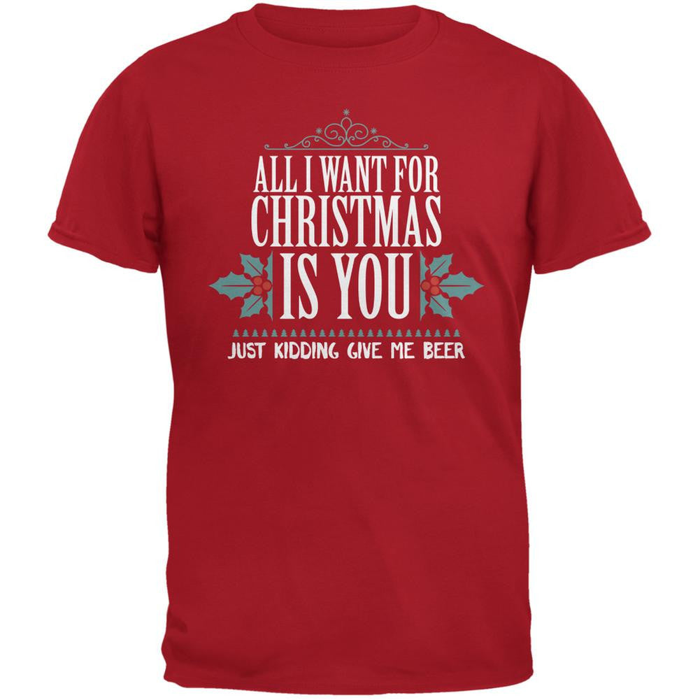 All I Want For Christmas Is Beer Red Adult T-Shirt Men's T-Shirts Old Glory SM Red 