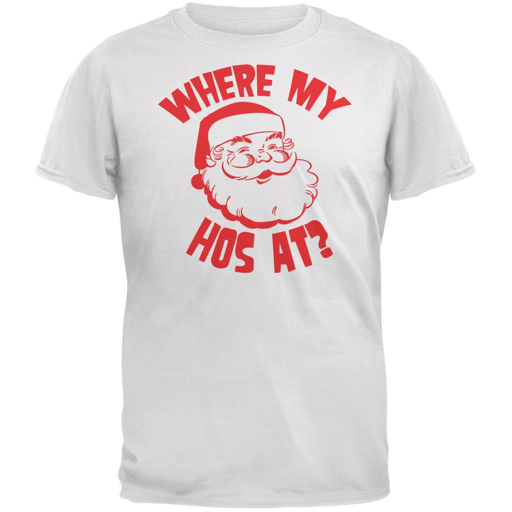 Christmas Where My Hos At? White Adult T-Shirt Men's T-Shirts Old Glory 2XL White 