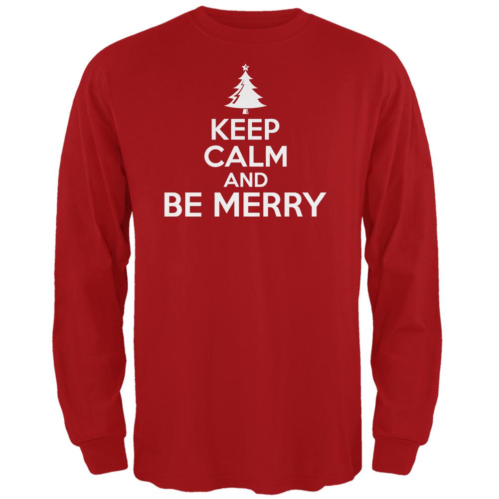 Christmas Keep Calm And Be Merry Red Adult Long Sleeve T-Shirt Men's Long Sleeves Old Glory 2XL Red 