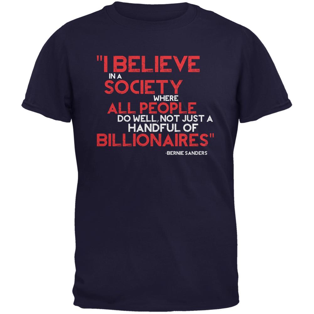 Bernie Sanders Billionaire Quote Navy Adult T-Shirt Men's T-Shirts Old Glory 2XL Blue 