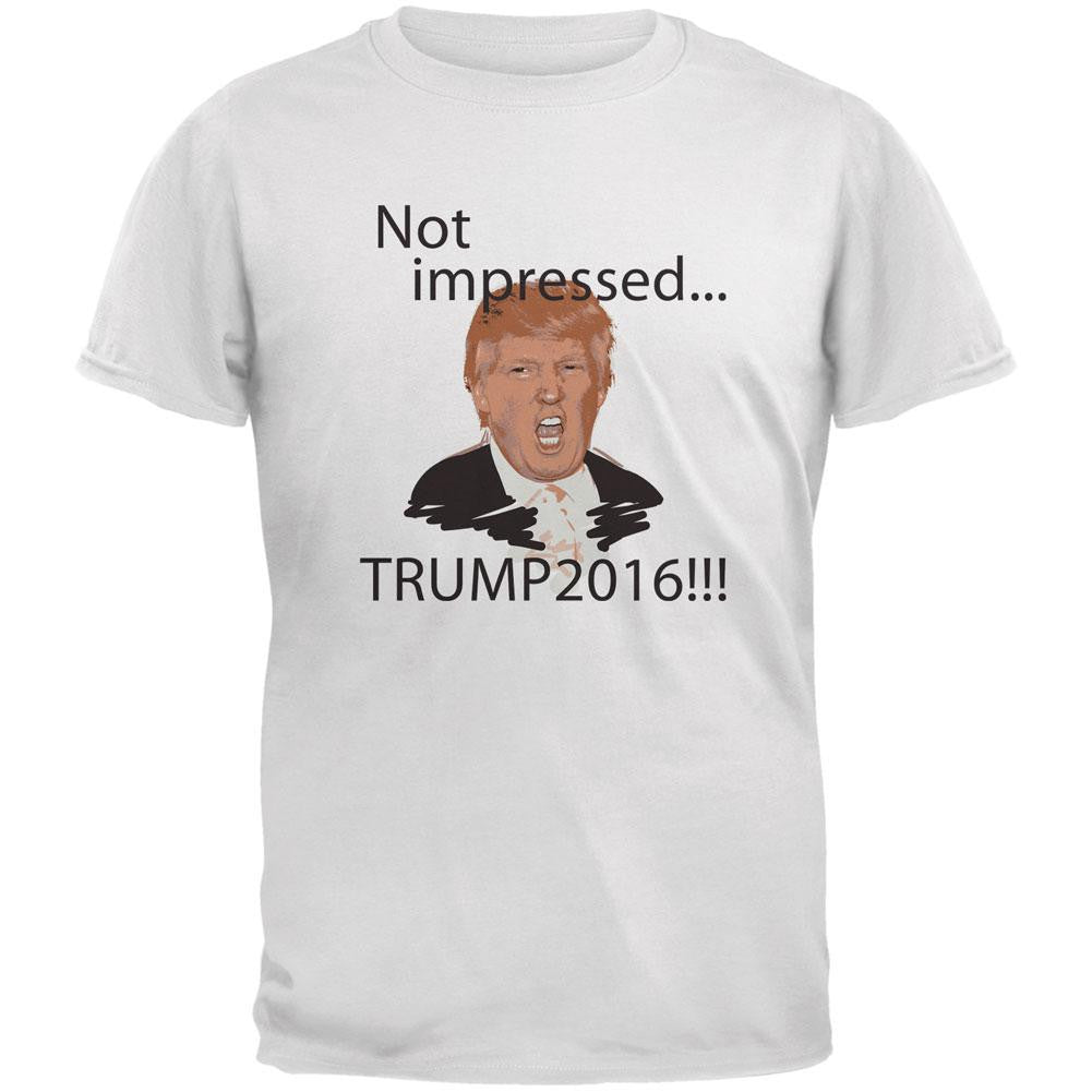 Election 2016 Trump Not Impressed White Adult T-Shirt Men's T-Shirts Old Glory 2XL White 