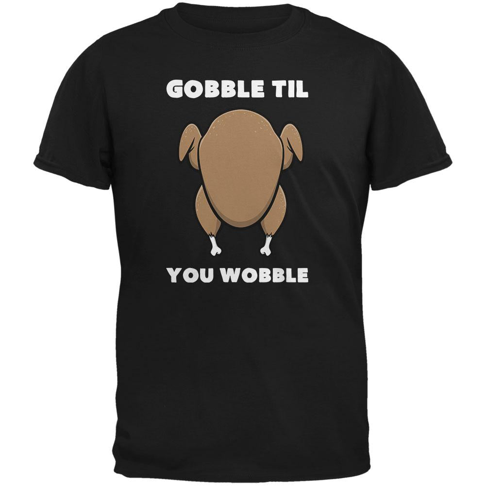 Thanksgiving Gobble Til You Wobble Black Adult T-Shirt Men's T-Shirts Old Glory 2XL Black 