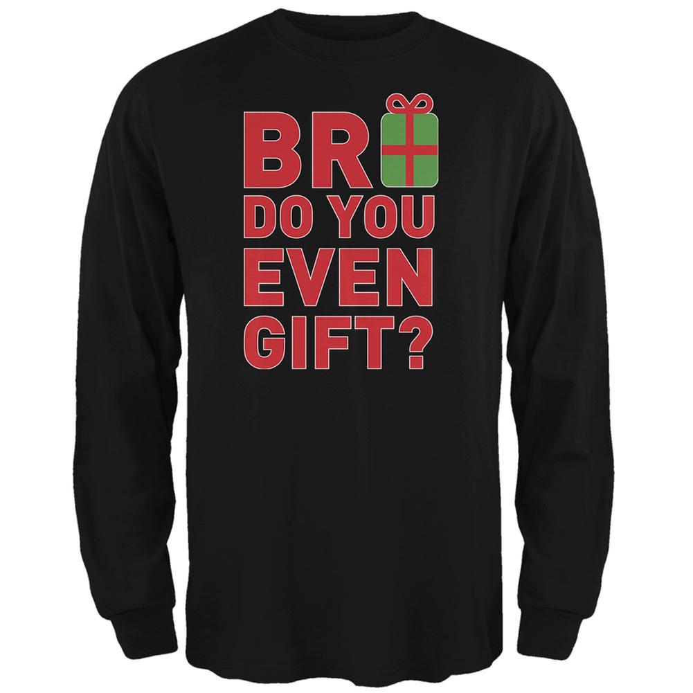 Christmas Bro Do You Even Gift Black Adult Long Sleeve T-Shirt Men's Long Sleeves Old Glory 2XL Black 