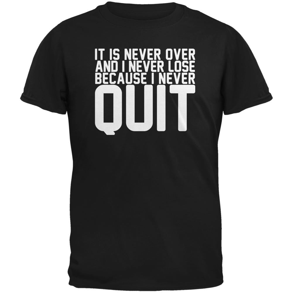 Training Never Quit Over Lose Quote Black Adult T-Shirt Men's T-Shirts Old Glory 2XL Black 