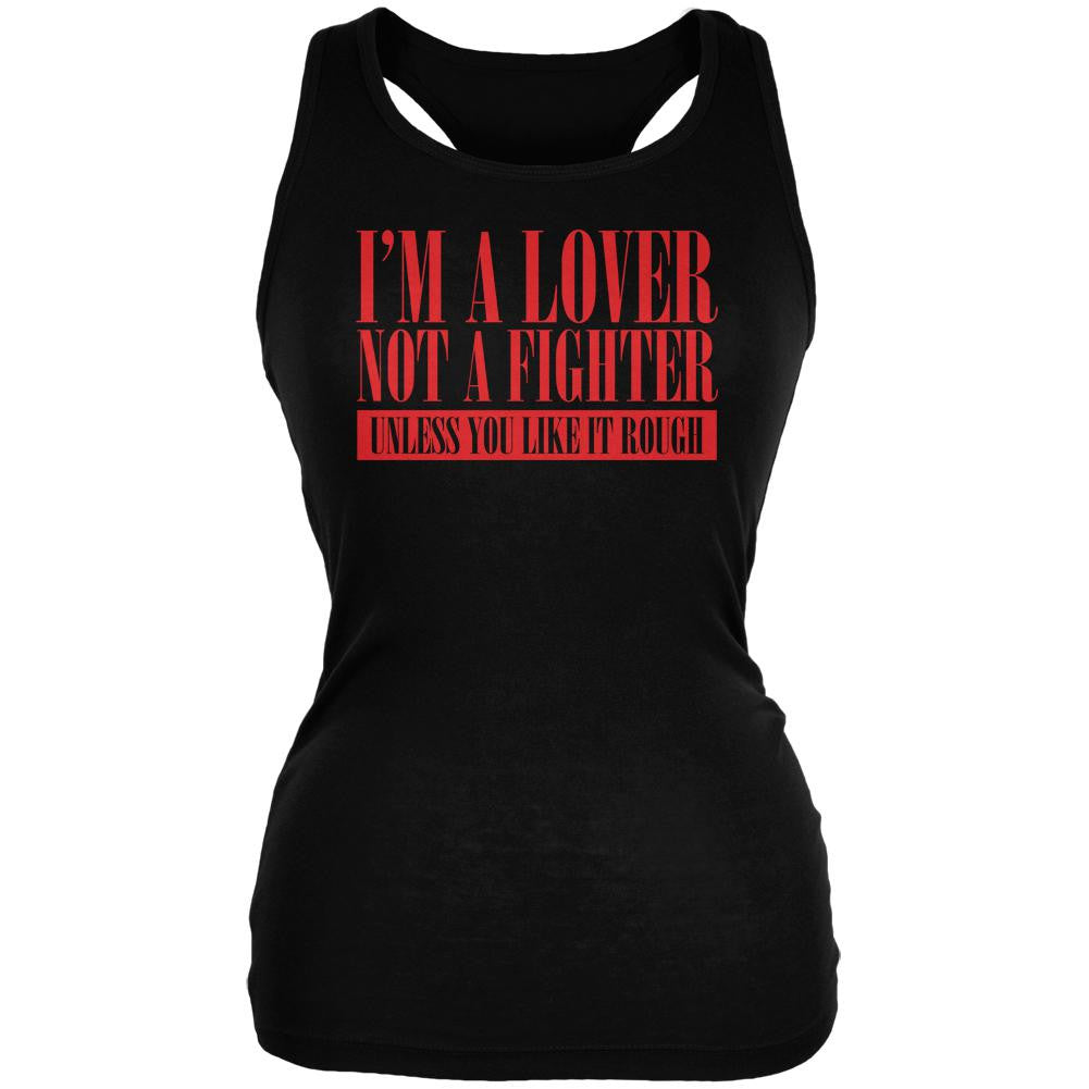 Valentines Day Lover Not A Fighter Black Juniors Soft Tank Top Juniors Tank Tops Old Glory 2XL Black 