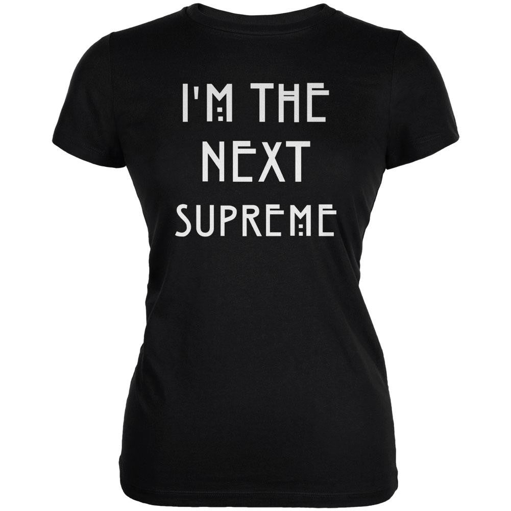 I'm the Next Supreme Black Juniors Soft T-Shirt Juniors T-Shirts Old Glory 2XL Black 