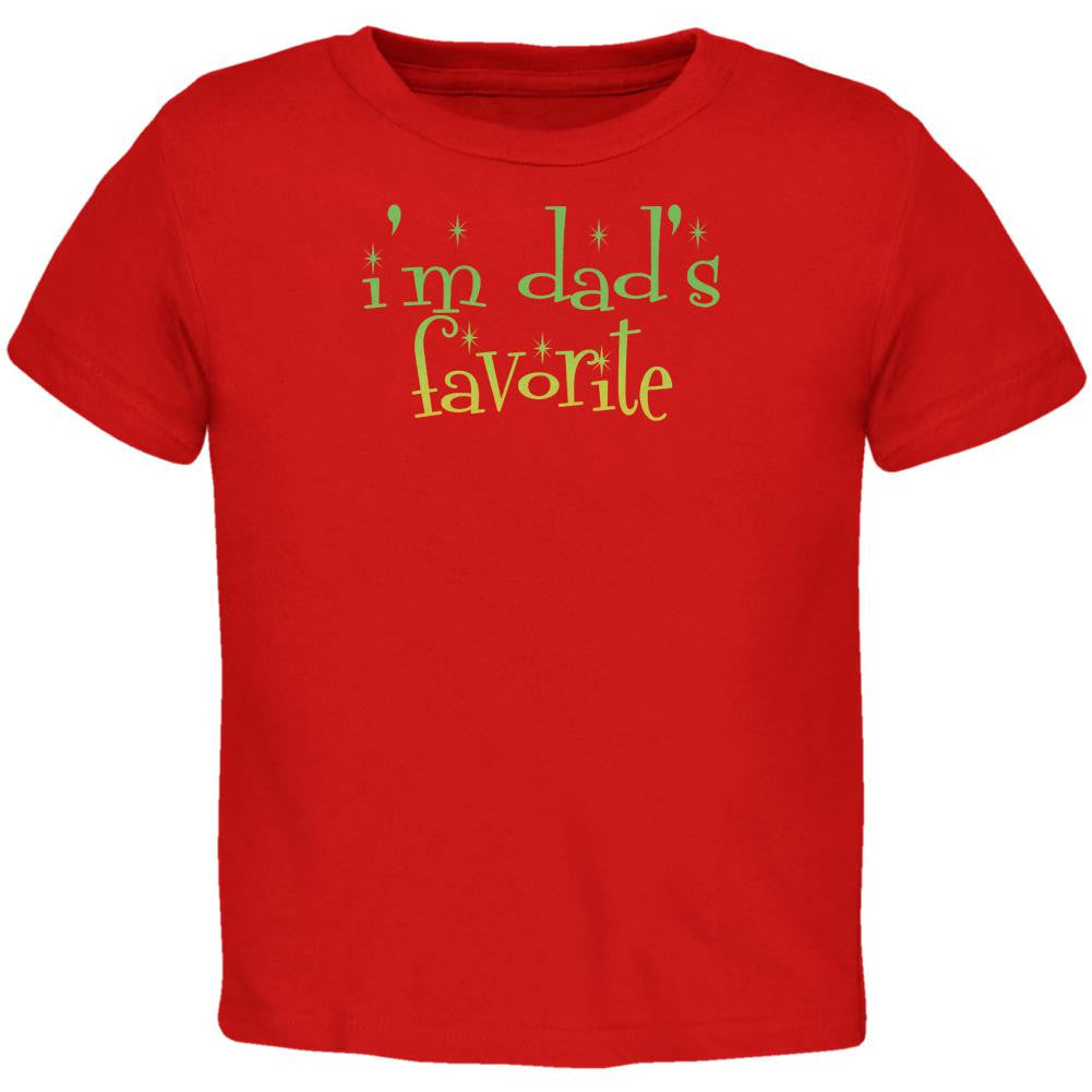 Christmas I'm Dad's Favorite Red Toddler T-Shirt Toddler T-Shirts Old Glory 2T Red 