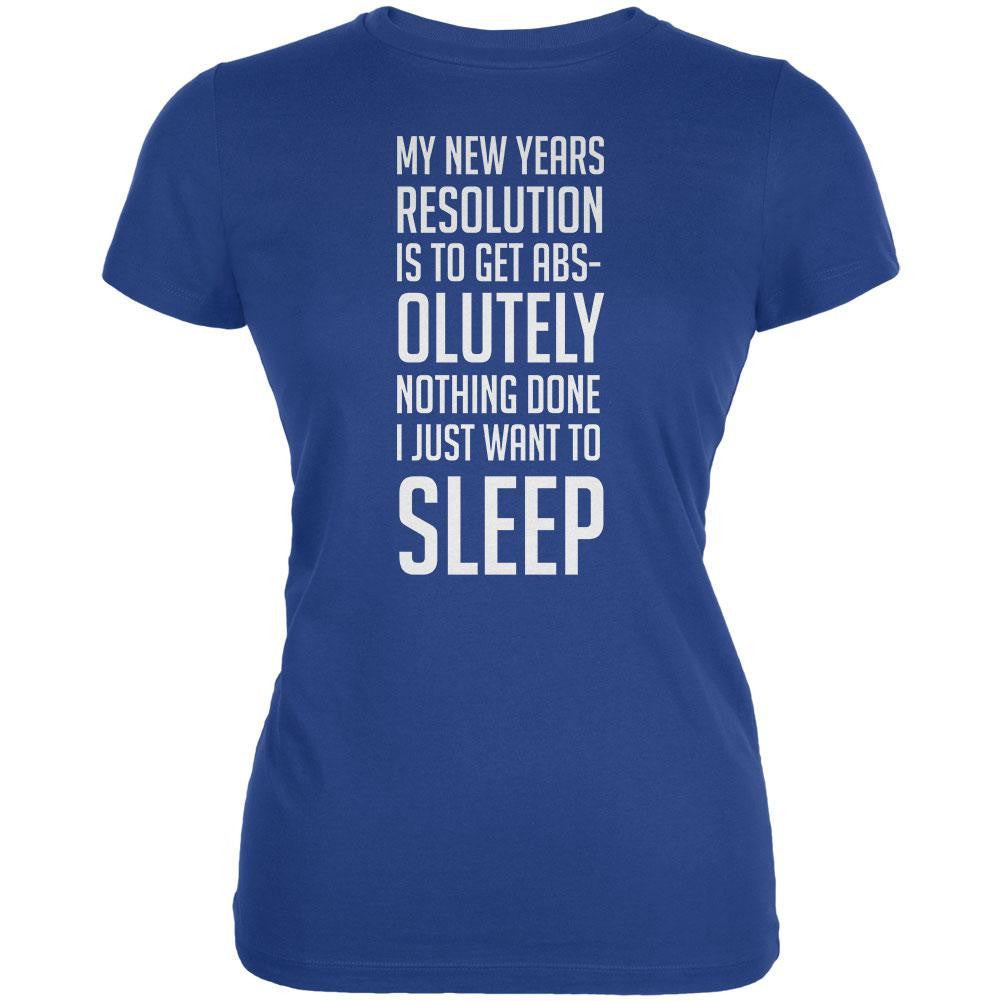 New Years Just Want Sleep Resolution Royal Juniors Soft T-Shirt Juniors T-Shirts Old Glory 2XL Blue 