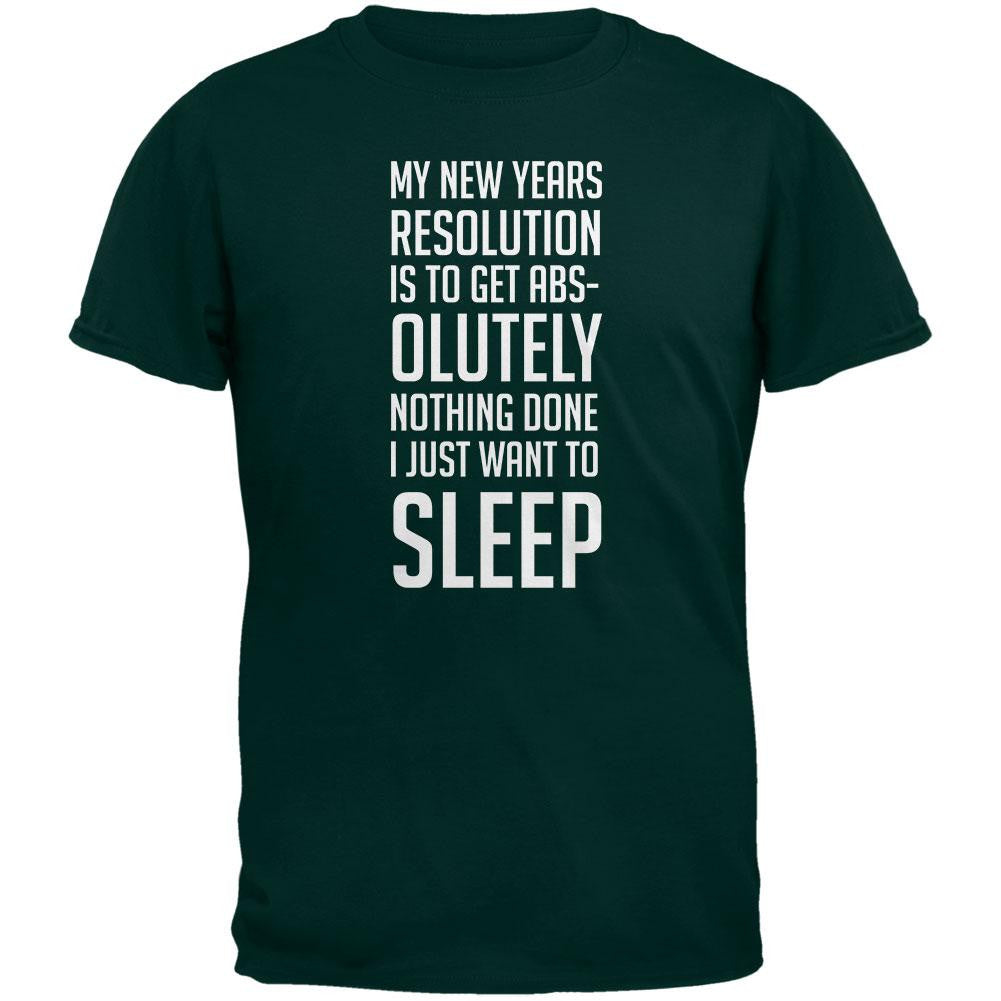 New Years Just Want Sleep Resolution Forest Adult T-Shirt Men's T-Shirts Old Glory 2XL Green 