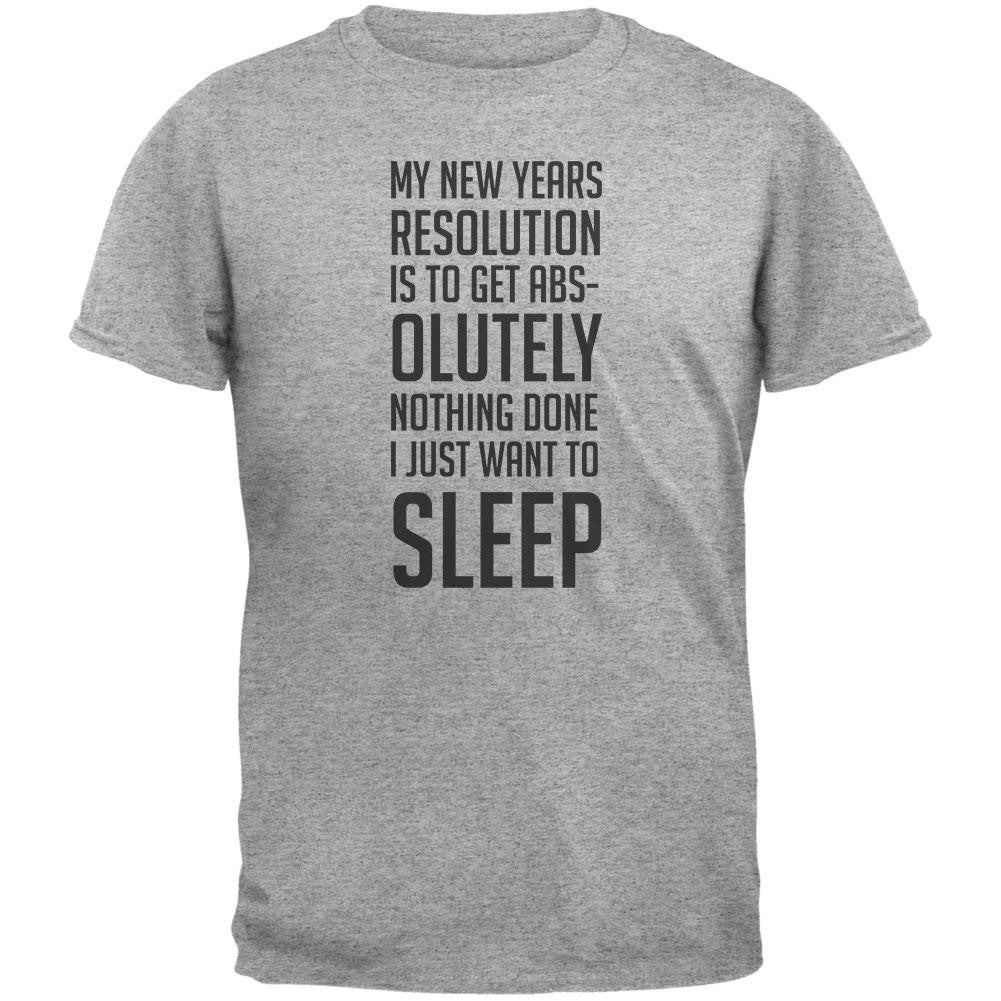 New Years Just Want Sleep Resolution Heather Grey Adult T-Shirt Men's T-Shirts Old Glory 2XL Grey 