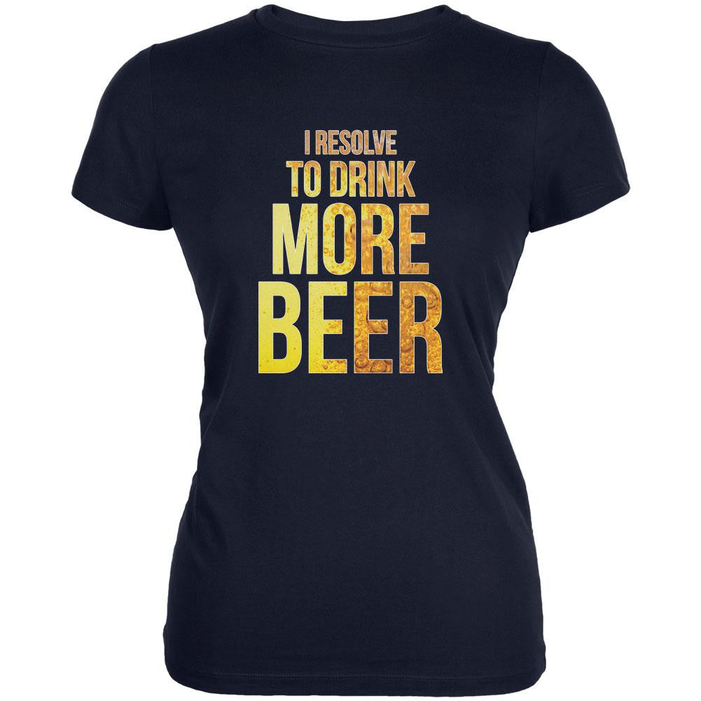 New Years Drink More Beer Resolution Navy Juniors Soft T-Shirt Juniors T-Shirts Old Glory SM Blue 