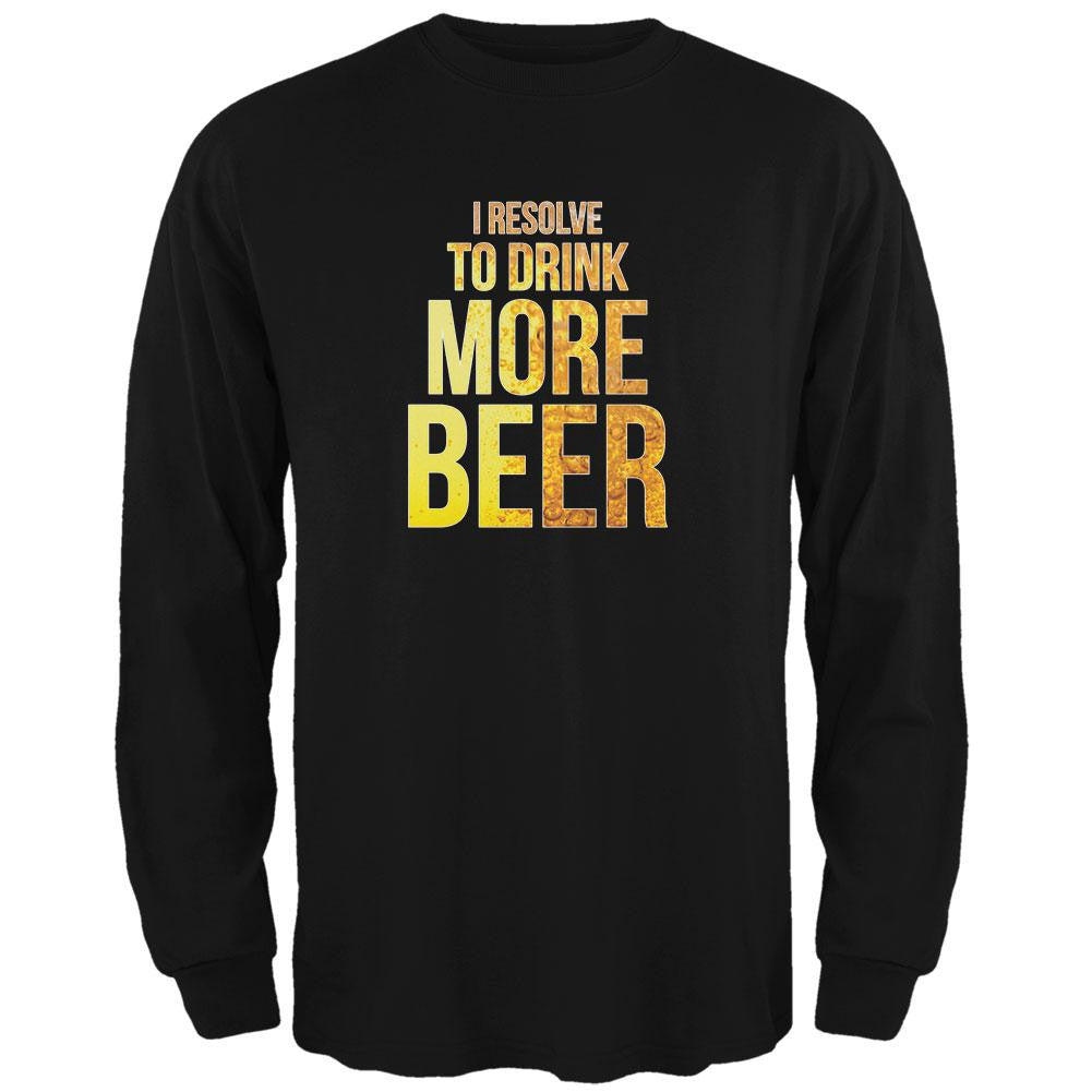 New Years Drink More Beer Resolution Black Adult Long Sleeve T-Shirt Men's Long Sleeves Old Glory SM Black 