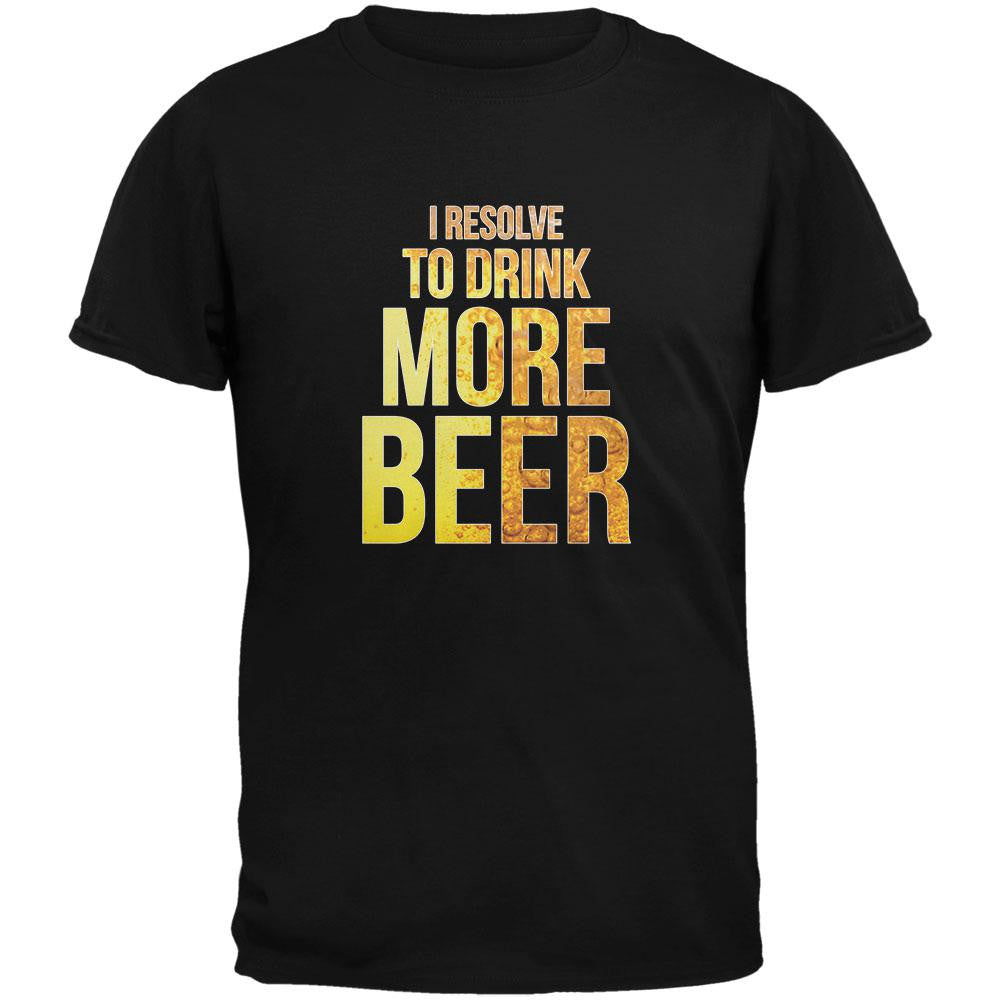 New Years Drink More Beer Resolution Black Adult T-Shirt Men's T-Shirts Old Glory SM Black 