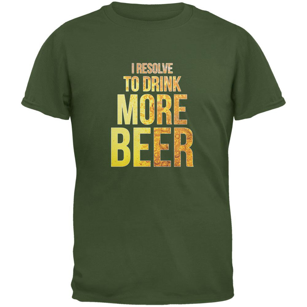 New Years Drink More Beer Resolution Military Green Adult T-Shirt Men's T-Shirts Old Glory SM Green 