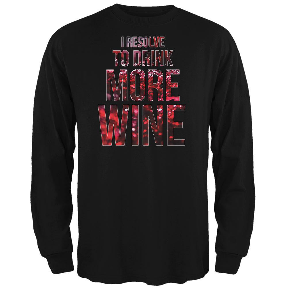 New Years Drink More Wine Black Adult Long Sleeve T-Shirt Men's Long Sleeves Old Glory SM Black 