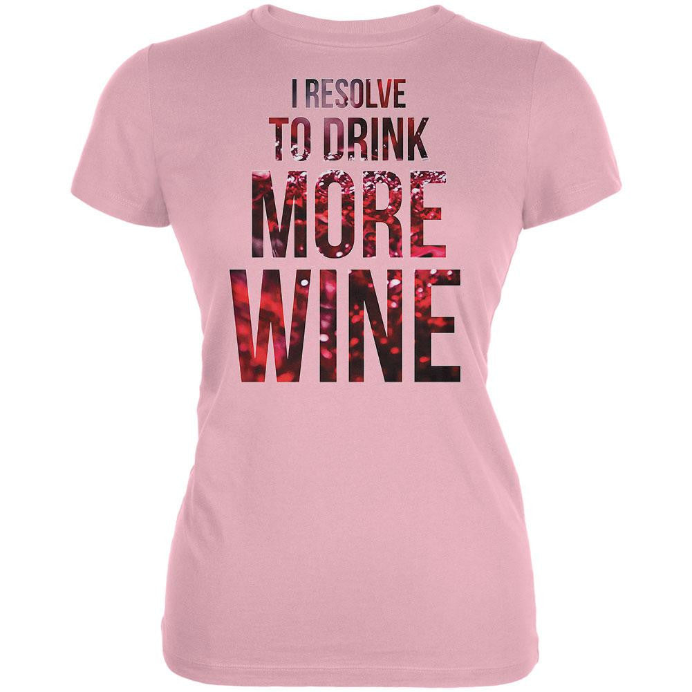 New Years Drink More Wine Pink Juniors Soft T-Shirt Juniors T-Shirts Old Glory SM Pink 