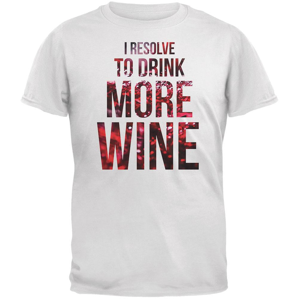New Years Drink More Wine White Adult T-Shirt Men's T-Shirts Old Glory SM White 