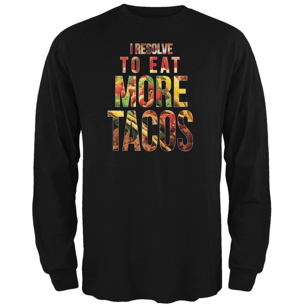 New Years Eat More Tacos Black Adult Long Sleeve T-Shirt Men's Long Sleeves Old Glory 2XL Black 
