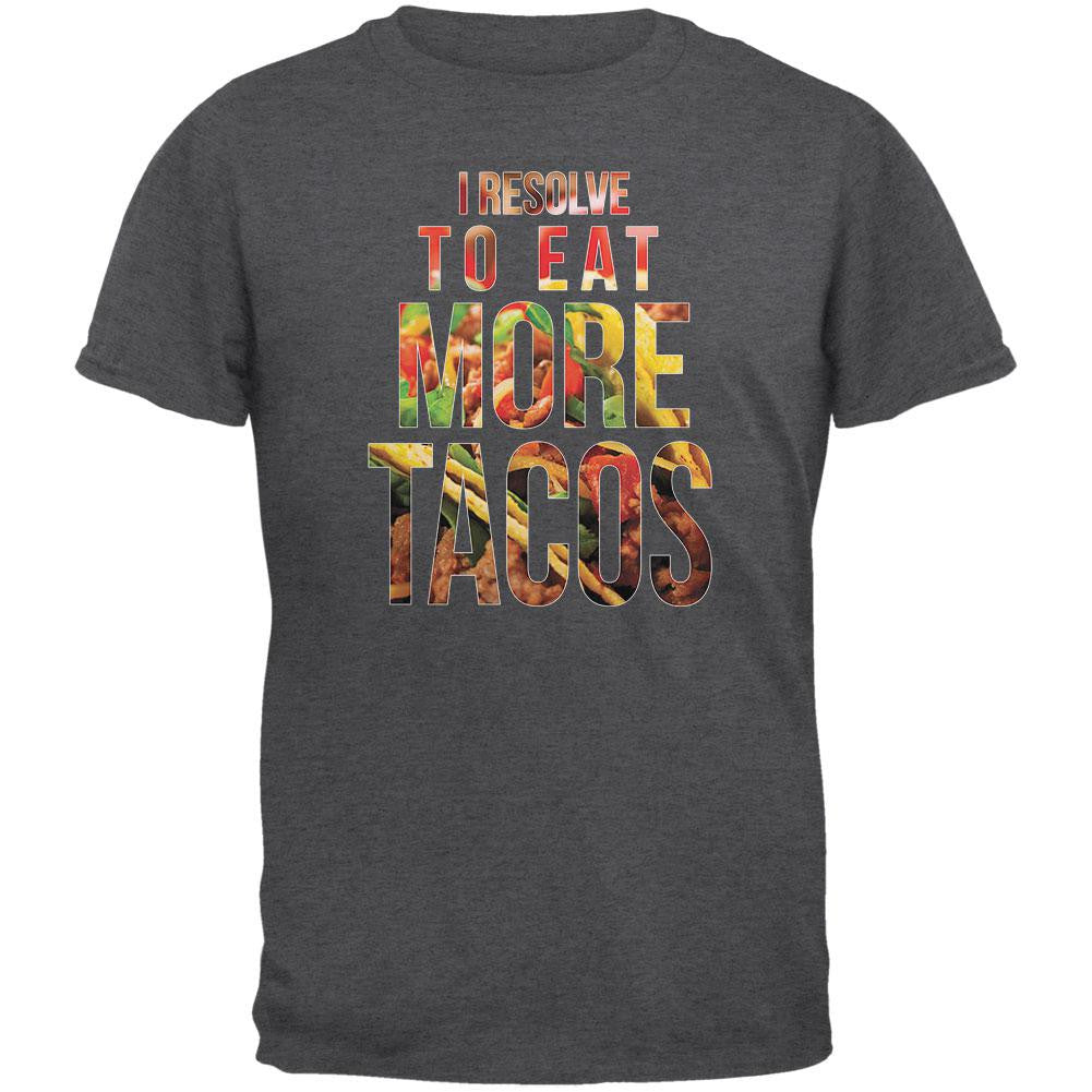 New Years Eat More Tacos Dark Heather Adult T-Shirt Men's T-Shirts Old Glory 2XL Grey 