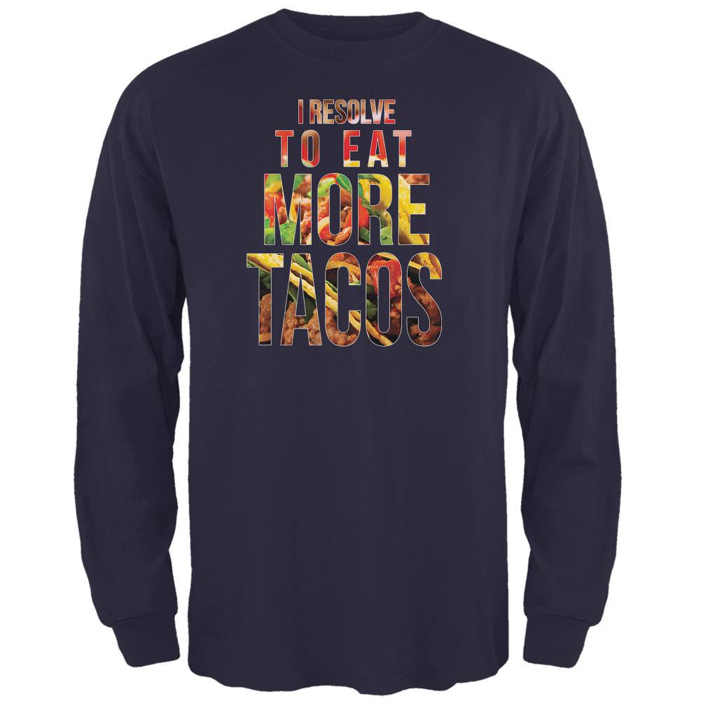 New Years Eat More Tacos Navy Adult Long Sleeve T-Shirt Men's Long Sleeves Old Glory 2XL Blue 