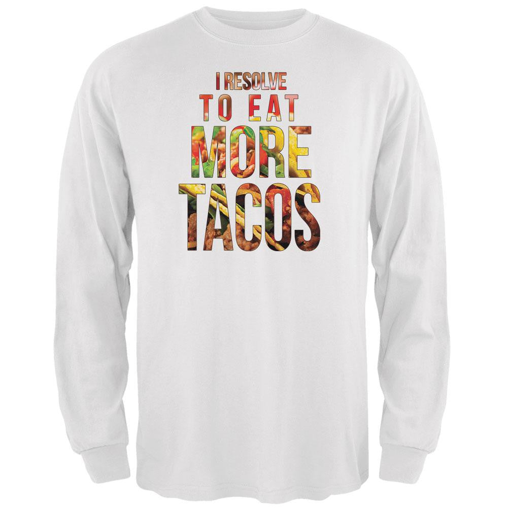 New Years Eat More Tacos White Adult Long Sleeve T-Shirt Men's Long Sleeves Old Glory 2XL White 