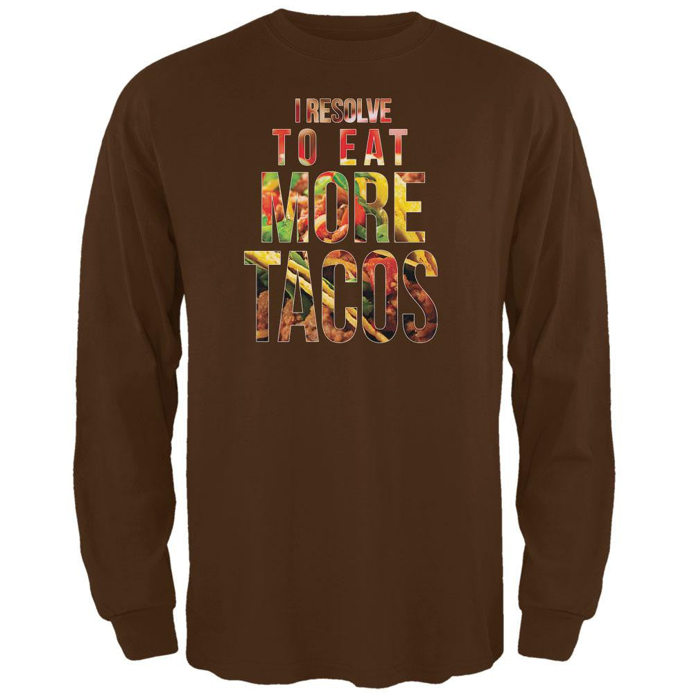 New Years Eat More Tacos Brown Adult Long Sleeve T-Shirt Men's Long Sleeves Old Glory 2XL Brown 