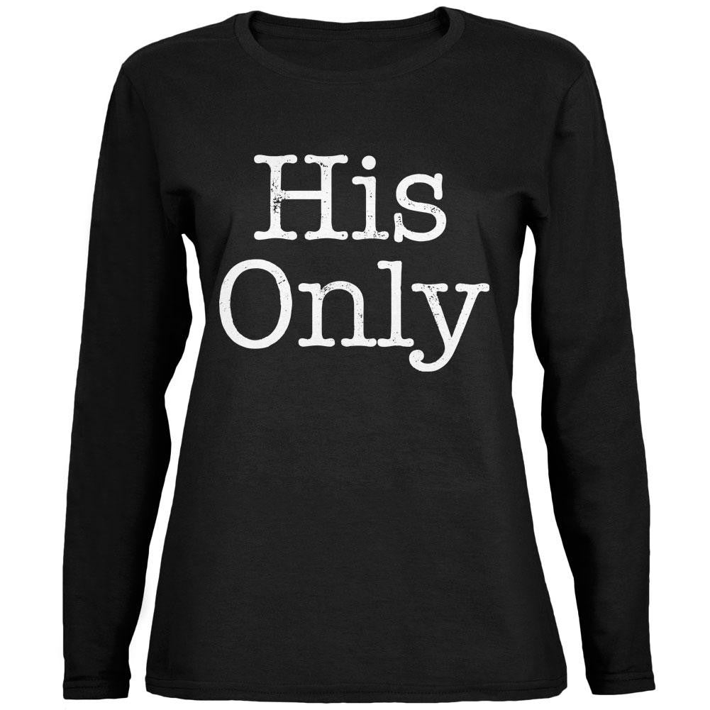 Valentine's Day His Only Black Womens Long Sleeve T-Shirt Women's Long Sleeves Old Glory   