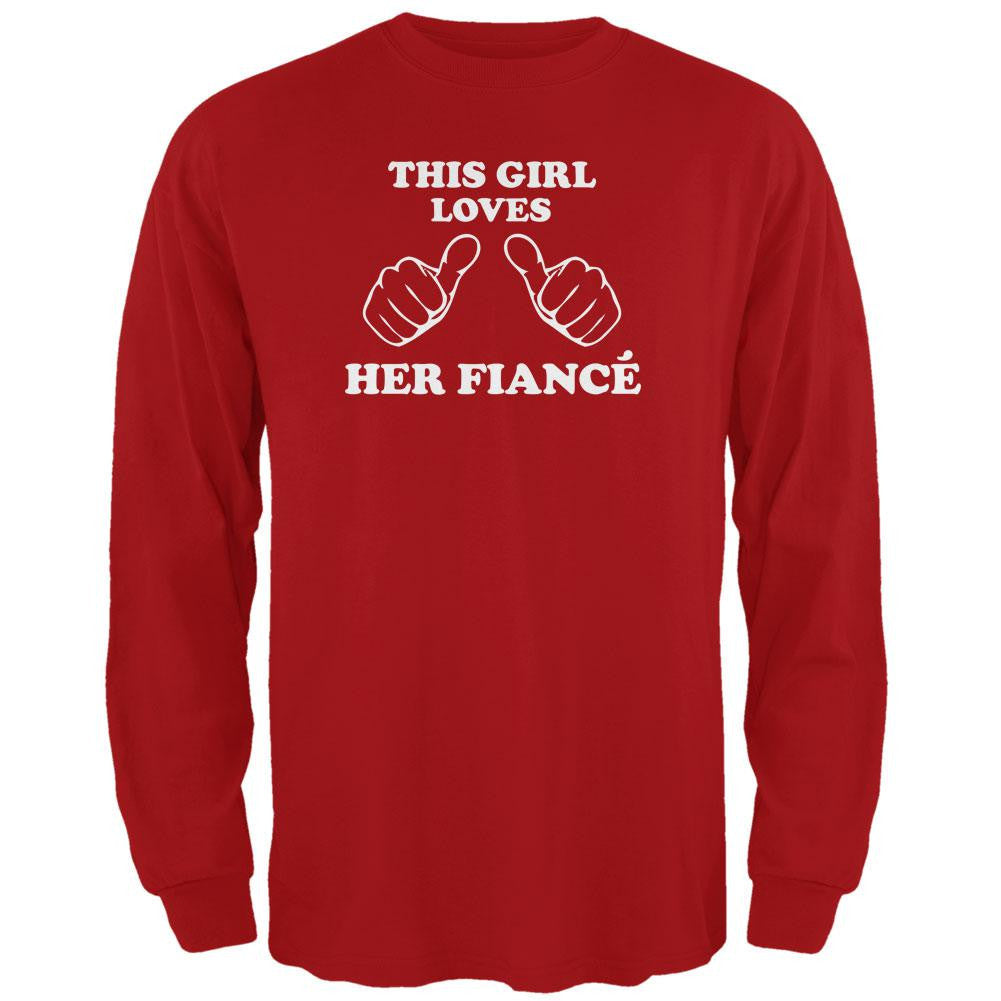 Valentine's Day This Girl Loves Her Fiance Red Adult Long Sleeve T-Shirt Men's Long Sleeves Old Glory   