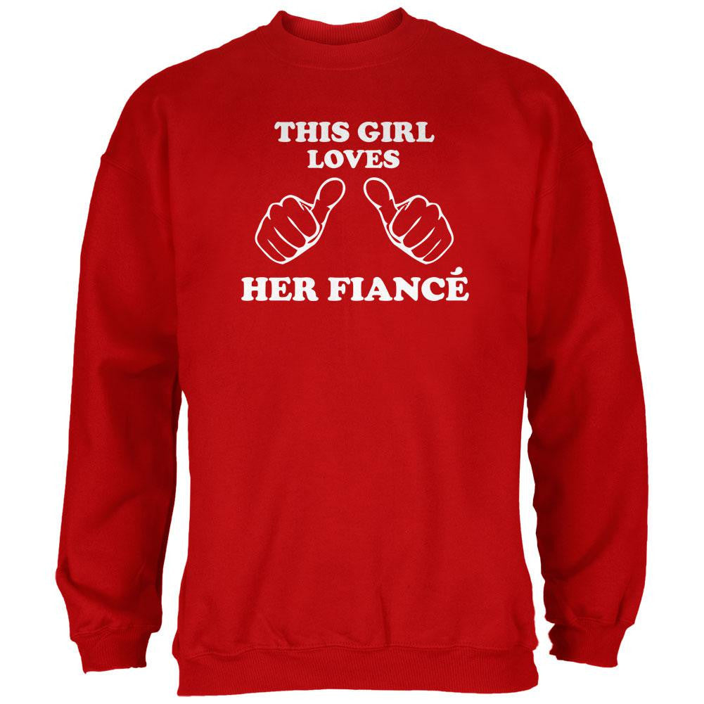 Valentine's Day This Girl Loves Her Fiance Red Adult Sweatshirt Men's Sweatshirts Old Glory   