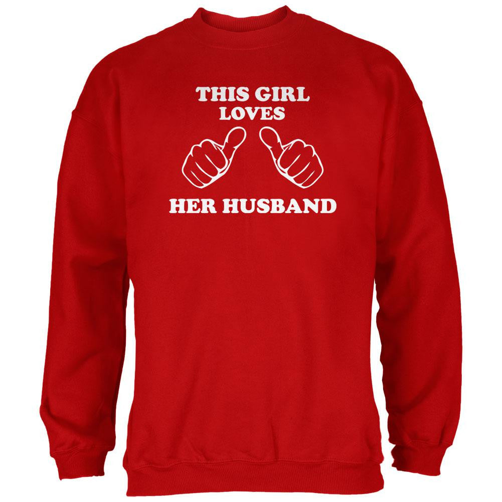 Valentine's Day This Girl Loves Her Husband Red Adult Sweatshirt Men's Sweatshirts Old Glory   