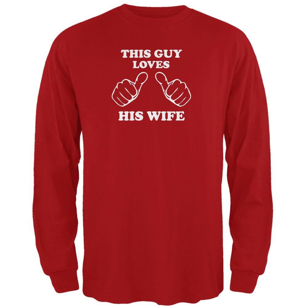 Valentine's Day This Guy Loves His Wife Red Adult Long Sleeve T-Shirt Men's Long Sleeves Old Glory   