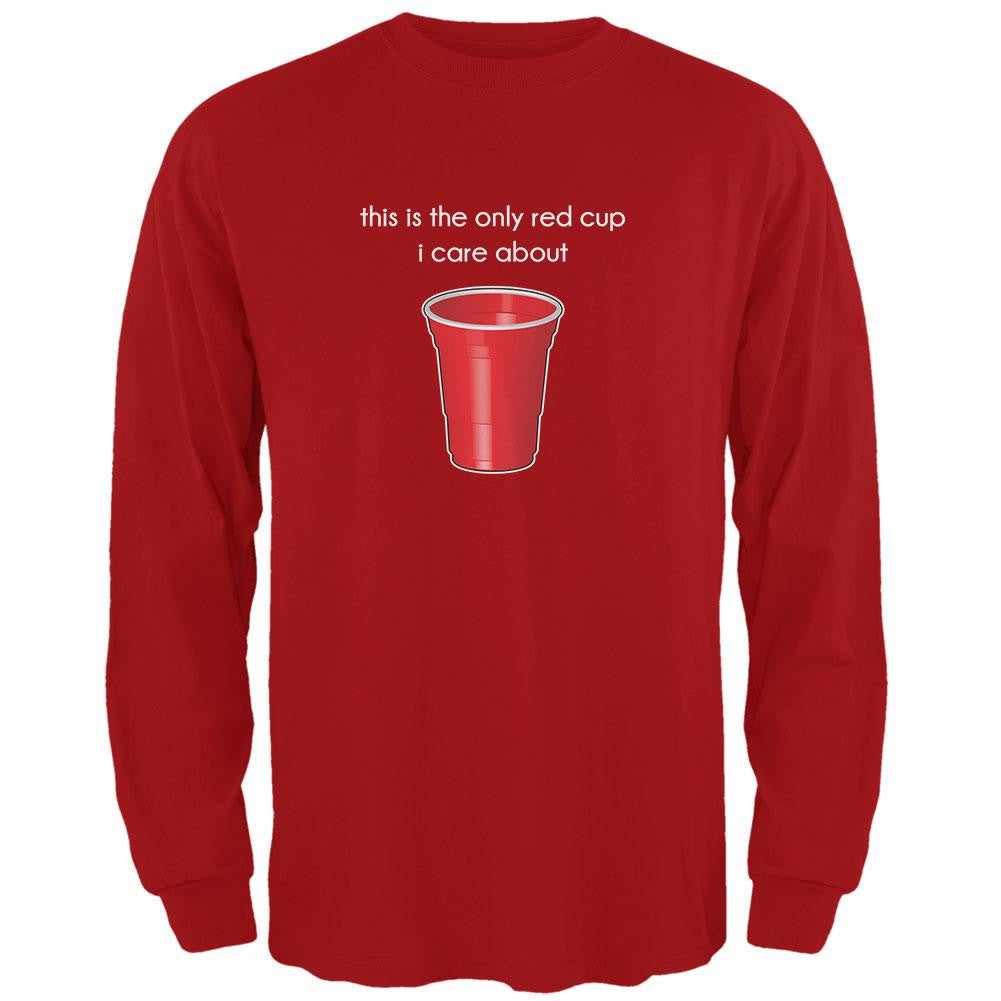 The Only Red Cup I Care About Red Adult Long Sleeve T-Shirt Men's Long Sleeves Old Glory 2XL Red 