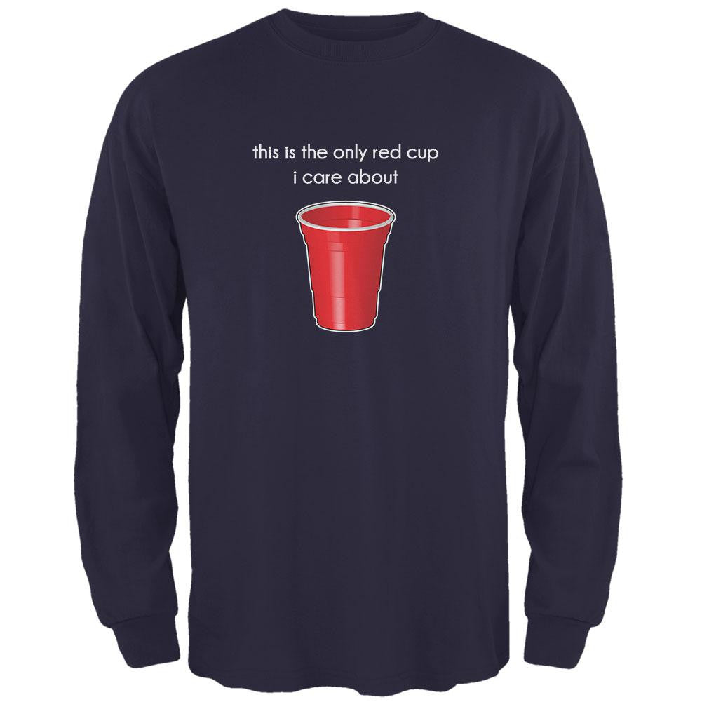 The Only Red Cup I Care About Navy Adult Long Sleeve T-Shirt Men's Long Sleeves Old Glory 2XL Blue 