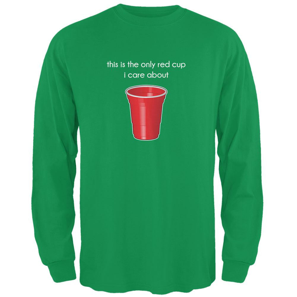 The Only Red Cup I Care About Irish Green Adult Long Sleeve T-Shirt Men's Long Sleeves Old Glory 2XL Green 