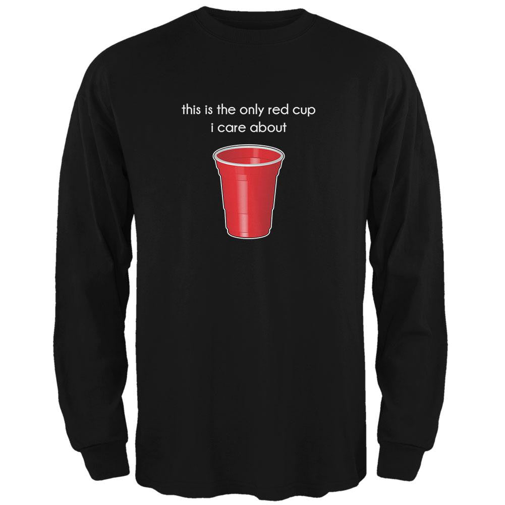 The Only Red Cup I Care About Black Adult Long Sleeve T-Shirt Men's Long Sleeves Old Glory 2XL Black 