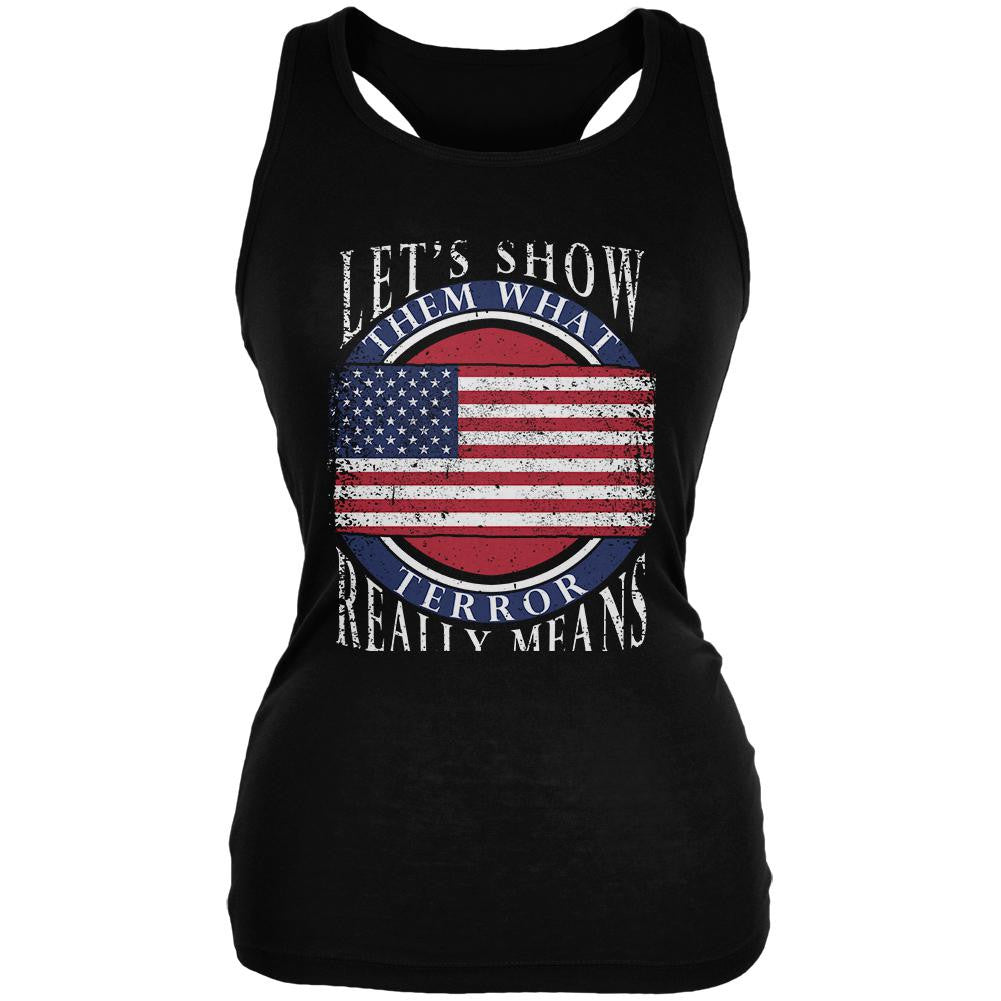 Show Them What Terror Means Black Juniors Soft Tank Top Juniors Tank Tops Old Glory 2XL Black 